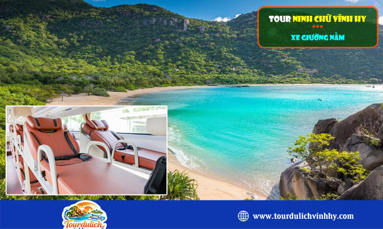 Tour du lịch Ninh Chữ - Vĩnh Hy xe giường nằm