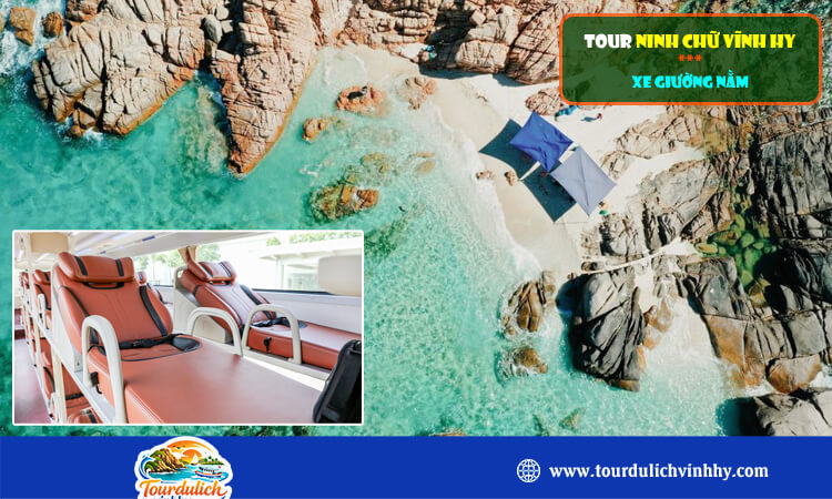 Tour du lịch Ninh Chữ - Vĩnh Hy xe giường nằm